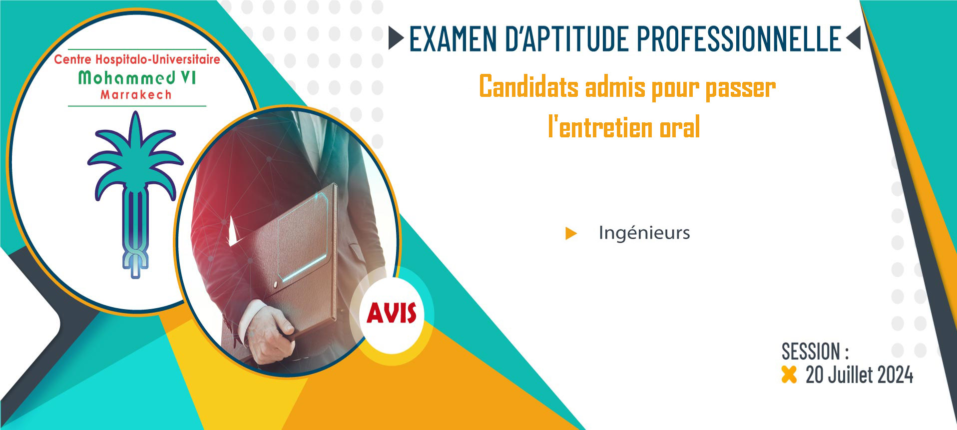 La liste des ingénieurs admis pour passer l'entretien oral de l'examen d'aptitude professionnelle - Session: 20 Juillet 2024