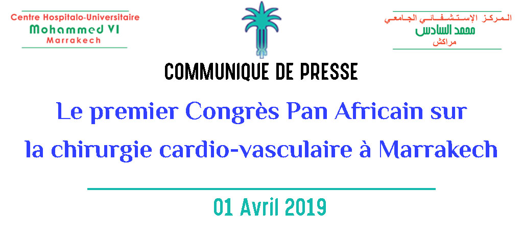 Le premier Congrès Pan Africain sur la chirurgie cardio-vasculaire à Marrakech