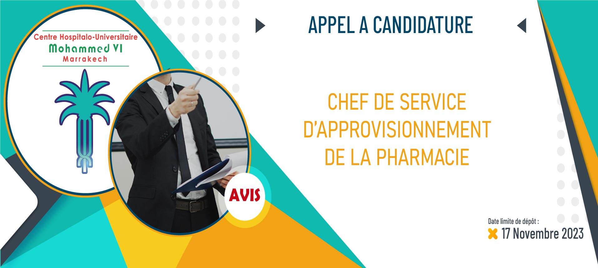 Appel à candidature pour occuper le poste de chef de service d'approvisionnement de la pharmacie à la Direction Générale du CHU - 17 Novembre 2023