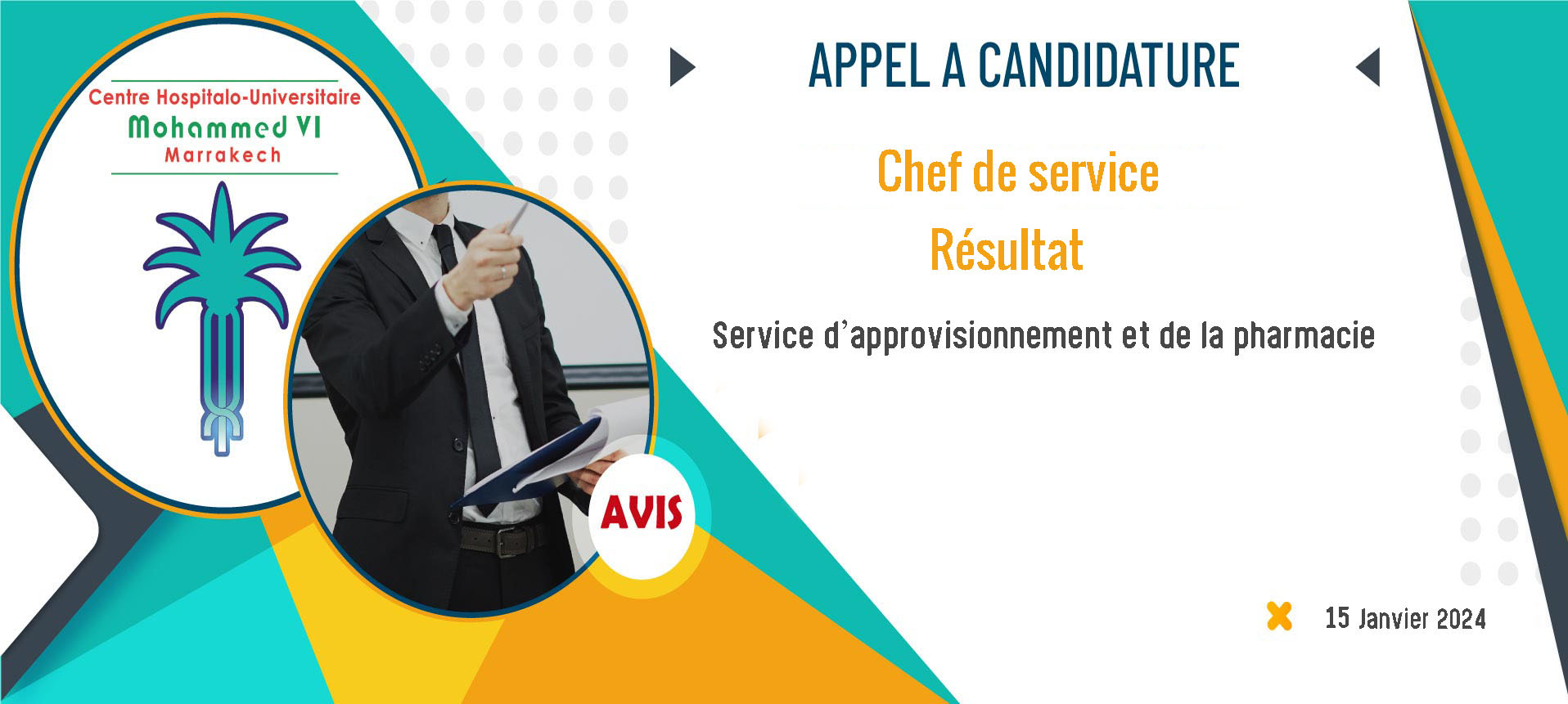 Résultat de l'appel à candidature pour occuper le poste de chef de service d’approvisionnement et de la pharmacie 