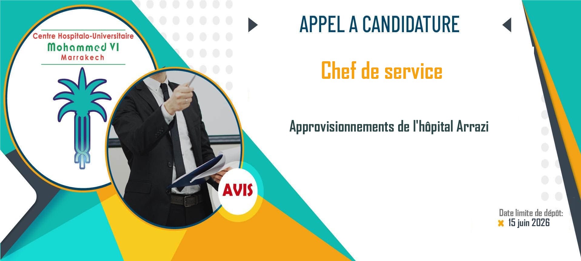 Appel à candidature pour occuper le poste de chef de service des approvisionnements de l'hôpital Arrazi  - 15 Juin 2026