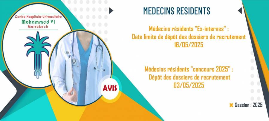Dépôt des dossiers de recrutement des médecins résidents - Session 2025
