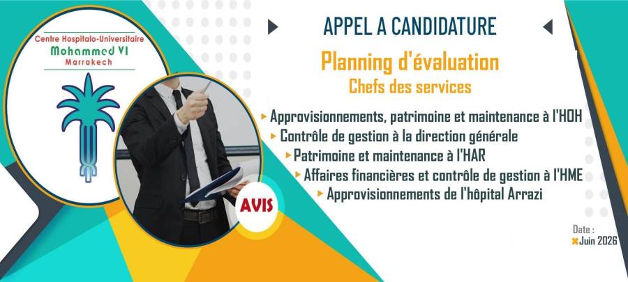 Planning d'évaluation des candidats postulants pour les postes des chefs des services au CHU de Marrakech - Juin 2026
